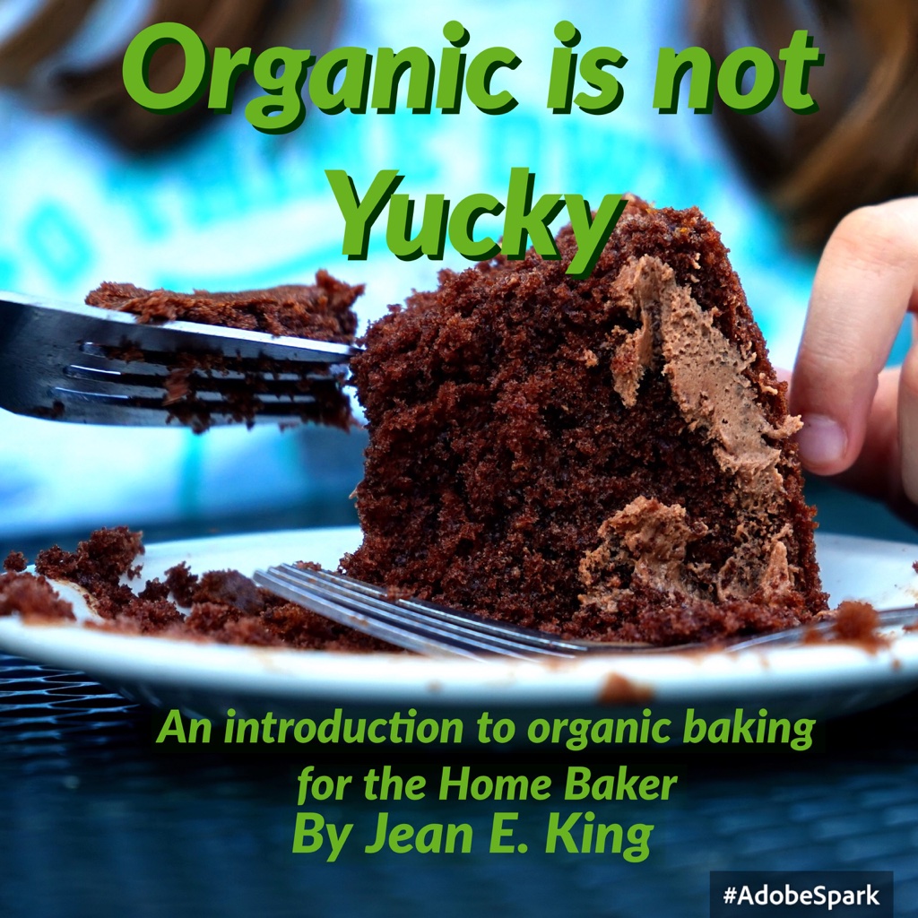 Cover of cookbook Organic is not Yucky